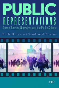 Hardcover Public Representations: Screen Stories, Narrative, and the Public Sphere Book