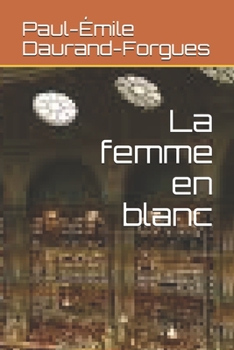 Paperback La femme en blanc Book