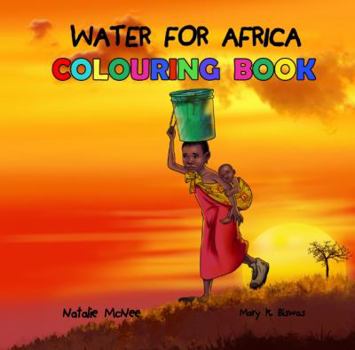 Paperback Water for Africa Colouring Book