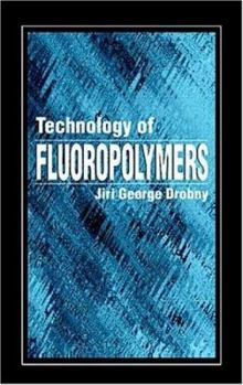 Hardcover Technology of Fluoropolymers Book