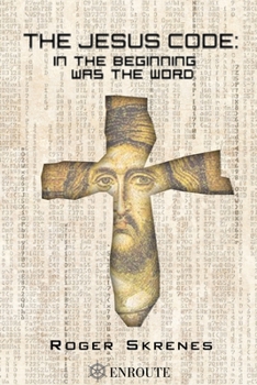 Paperback The Jesus Code: In the Beginning was the Word Book