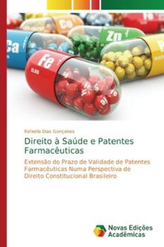 Paperback Direito à Saúde e Patentes Farmacêuticas [Portuguese] Book