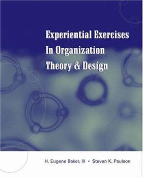 Paperback Experiential Exercises in Organization Theory and Design Book