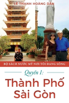 Paperback Quy?n 1: Thành Ph? Sài Gòn: Volume 1 Book