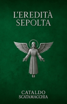 Paperback L'Eredità Sepolta [Italian] Book