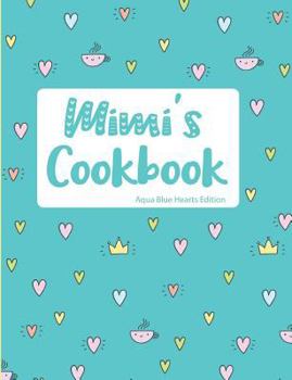 Paperback Mimi's Cookbook Aqua Blue Hearts Edition Book