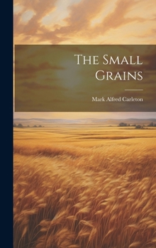 Hardcover The Small Grains Book