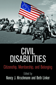 Paperback Civil Disabilities: Citizenship, Membership, and Belonging Book