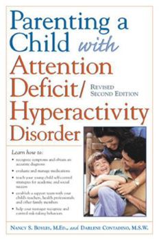 Paperback Parenting a Child with Attention Deficit/Hyperactivity Disorder Book