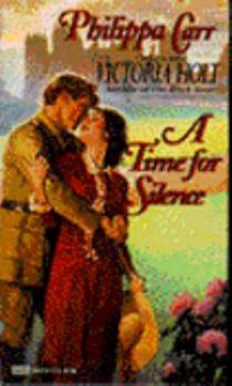 A Time for Silence - Book #17 of the Daughters of England