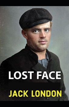 Paperback Lost Face: Illustrated Edition Book