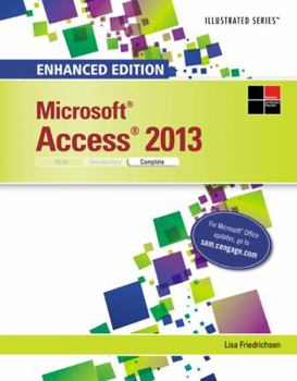 Paperback Enhanced Microsoftaccess2013: Illustrated Complete Book