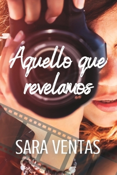 Paperback Aquello que revelamos [Spanish] Book