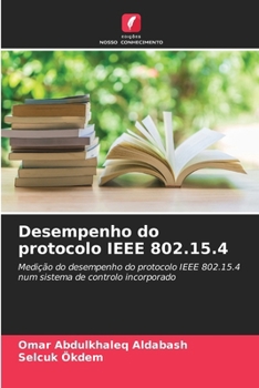 Paperback Desempenho do protocolo IEEE 802.15.4 [Portuguese] Book