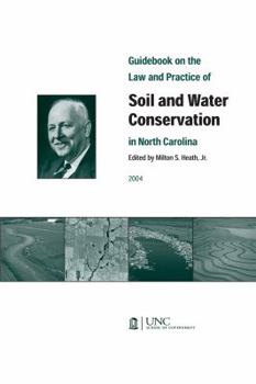 Paperback Guidebook on the Law and Practice of Soil and Water Conservation in North Carolina Book