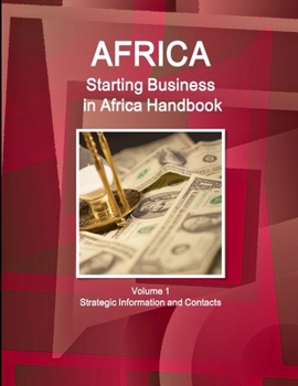 Paperback Africa: Starting Business in Africa Handbook Volume 1 Strategic Information and Contacts Book