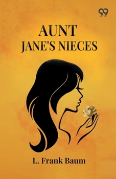 Paperback Aunt Jane's Nieces Book