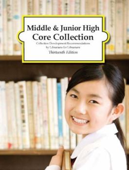 Hardcover Middle & Junior High Core Collection, 13th Edition (2018) Book