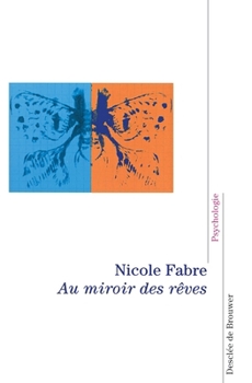 Au miroir des rêves