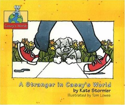 Hardcover A Stranger in Casey's World Book