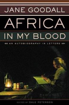 Hardcover Africa in My Blood: An Autobiography in Letters Book