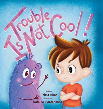 Hardcover Trouble Is Not Cool! Book