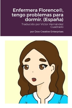 Paperback Enfermera Florence(R), tengo problemas para dormir. (España) [Spanish] Book