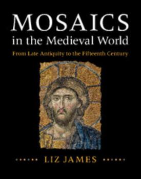 Hardcover Mosaics in the Medieval World Book