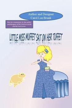 Paperback Little Miss Muffet Sat On Her Tuffet: Little Miss Muffet Sat On Her Tuffet Book