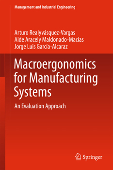 Hardcover Macroergonomics for Manufacturing Systems: An Evaluation Approach Book