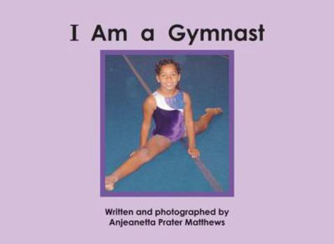 Paperback I Am a Gymnast Book