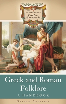 Hardcover Greek and Roman Folklore: A Handbook Book