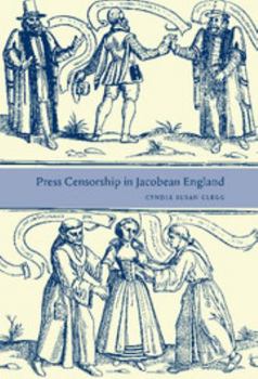 Hardcover Press Censorship in Jacobean England Book
