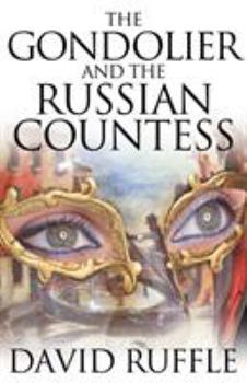 Paperback The Gondolier and The Russian Countess Book