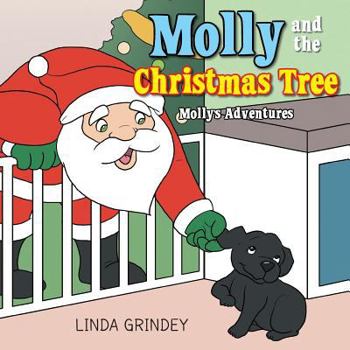 Paperback Molly and the Christmas Tree: Book 2 Book