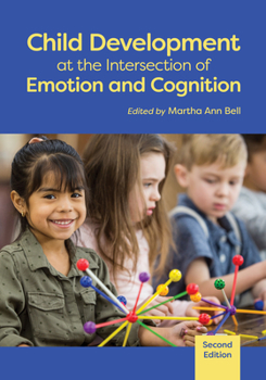 Paperback Child Development at the Intersection of Emotion and Cognition Book