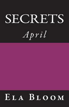 Secrets: April (Volume 8)