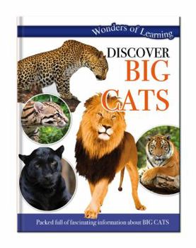 Hardcover Wonders of Learning: Discover Big Cats Book