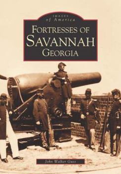 Paperback Fortresses of Savannah, Georgia Book