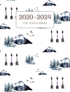 2020-2024 Five Year Planner: Monthly Agenda & Schedule with US Holidays - 60 Months or 5 Years - Boho Mountains And Arrows (Appointment Diary With Todo List & Notes)