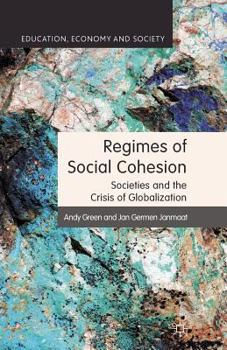 Paperback Regimes of Social Cohesion: Societies and the Crisis of Globalization Book