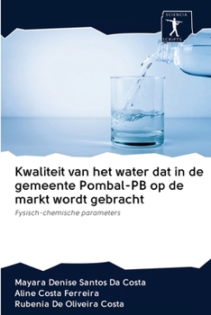 Kwaliteit van het water dat in de gemeente Pombal-PB op de markt wordt gebracht: Fysisch-chemische parameters