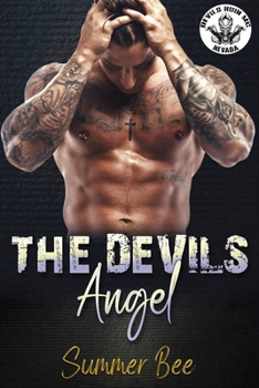 Paperback The Devils Angel: The Devils Ruin MC Book 1 Book