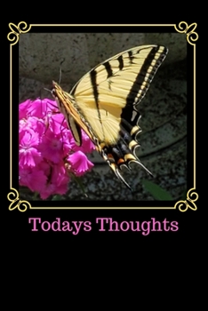 Paperback Todays Thoughts: Framed monarch butterfly on the cover of this 6x9 paperback undated lined journal Book