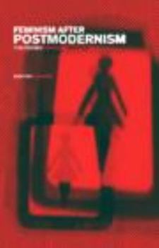 Paperback Feminism After Postmodernism?: Theorising Through Practice Book