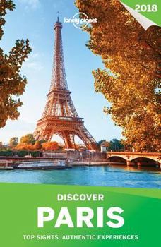 Paperback Lonely Planet Discover Paris 2018 (Travel Guide) Book