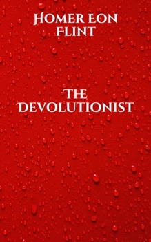 Paperback The Devolutionist Book