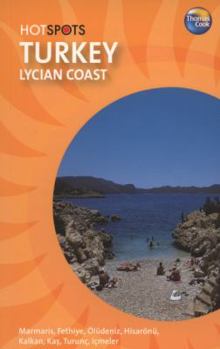 Turkey: Lycian Coast (HotSpots): Lycian Coast - Book  of the HotSpots