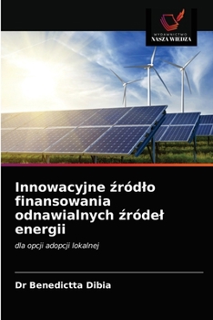 Paperback Innowacyjne źródlo finansowania odnawialnych źródel energii [Polish] Book