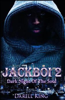 Jack$Boi 2: Dark Night of the Soul - Book #2 of the Jack$Boi